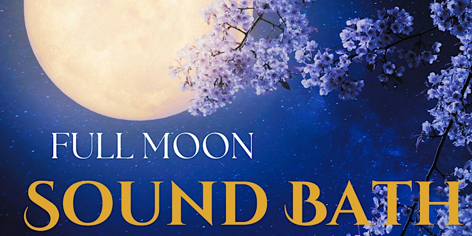 Full Moon Sound Bath